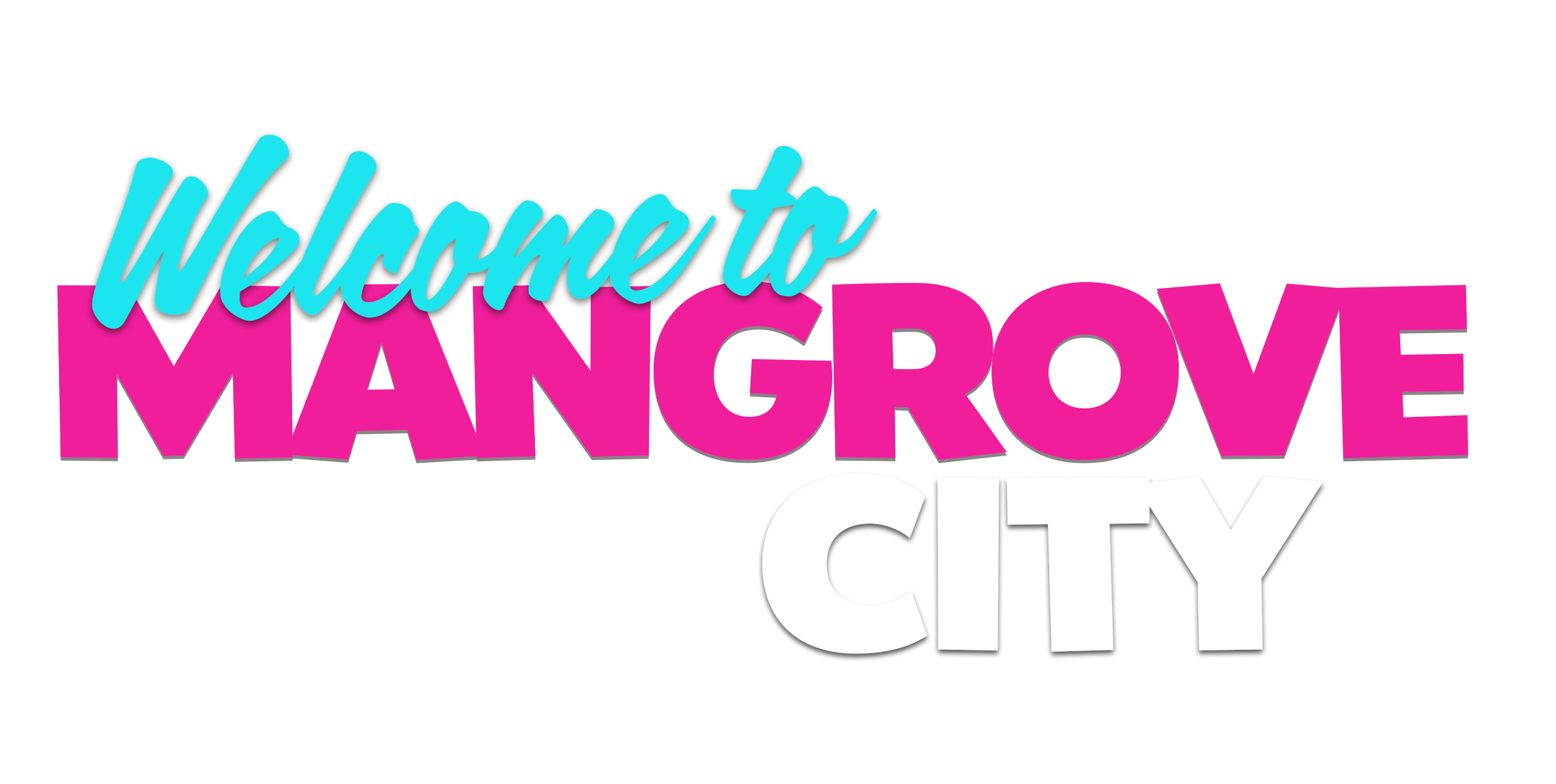 Welcome to Mangrove City